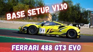 FERRARI 488 GT3 EVO | ▸BASE SETUP◂ | FREE | ACC v1.10