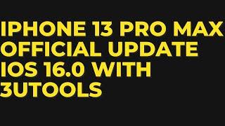 #Iphone 13 pro Max #Official #Update 16.0 With 3uTools..... GSM FAST SOLUTION