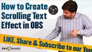 How to Create Scrolling Text line in OBS. | Moving Text Line To Provide Information  | @Edusquadz