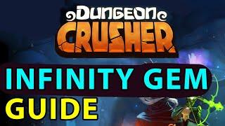 Dungeon Crusher GUIDE #46: Infinity gem