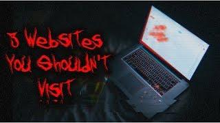 3 Mysterious Websites You Should "NEVER Visit"