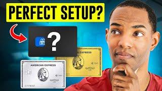 Amex Trifecta - The MOST Powerful Credit Card Setup