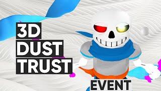 Roblox | Sans Multiversal Battles! | 3D Dust Trust