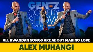  ALL RWANDAN SONGS ARE ABOUT MAKING LOVE ALEX MUHANGI  FROM COMEDY STORE    IS HILARIOUS 