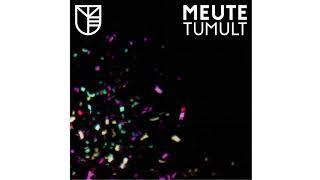 MEUTE - MISS YOU (Trentemøller Rework)