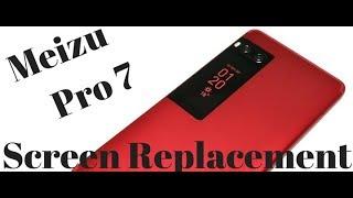 Meizu Pro 7 Screen Replacement,Repair