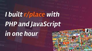 I built r/place with PHP and JavaScript in one hour