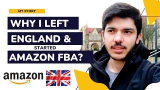 Leaving a Degree from UK & Starting Amazon FBA was Never Easy! - Listen to My Story