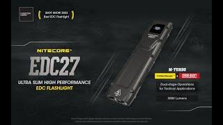 NITECORE EDC27 - Ultra Slim High Performance EDC Flashlight