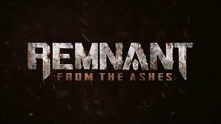 Remnant: From the Ashes Стрим №1.