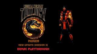 [MKP SEASON 2 FINAL] Mortal Kombat Trilogy MUGEN (NEW UPDATE! - Version 3) - Ermac Playthrough