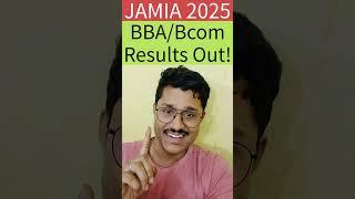 JAMIA BBA/BCOM RESULTS 2025 OUT| Jmi BBA/Bcom Entrance Results Out 2025-2026 Session