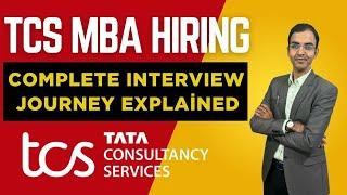 Full TCS MBA Hiring Interview Journey | Must-Watch Before Your Interview