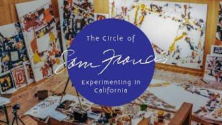 The Circle of Sam Francis: Experimenting in California