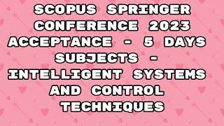 Springer Conference 2023 / springer conference / 5 days acceptance