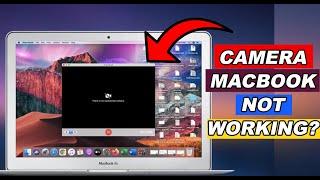 How to Fix Camera Macbook Not Working | Mac Camera Not Connected