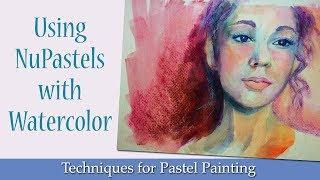 Using NuPastels with Watercolor / Portrait Painting