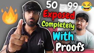 Final Reply To @ayushmanbiswari6223| Exposed Completely With Proofs | 50 = 99  #arsquad Rocks!