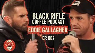 Eddie Gallagher - Former US Navy SEAL Special Warfare Operator | BRCC #2