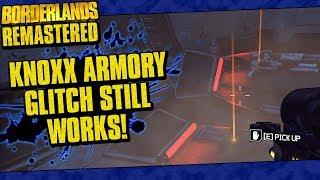 Borderlands Remastered | Knoxx Armory Glitch Still Works! | How To Glitch Back Into The Armory