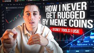 How I NEVER get rugged by Meme Coins (+ Secret Tools I Use)