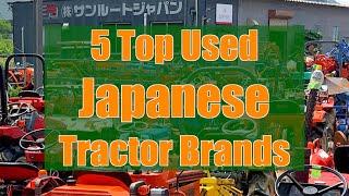 5 Top Used Japanese Tractor Brands