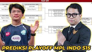 PREDICTION PLAYOFF MPL INDONESIA SEASON 15 !! BARENG @razeboy07