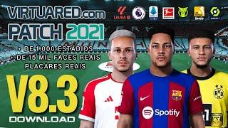 VIRTUARED V8.3 PES 2021 | NOVAS FACES | UNIFORMES | LIGAS ATUALIZADAS | TÉCNICOS - PATCH PES 2021