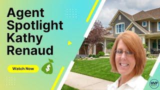 Agent Spotlight: Kathy Renaud's Real Estate Success at MVP Realty