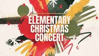 HCA's 2024 Elementary Christmas Concert