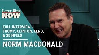 Gambling, Trump, Seinfeld, and Leno: Norm Macdonald Sits Down With Larry