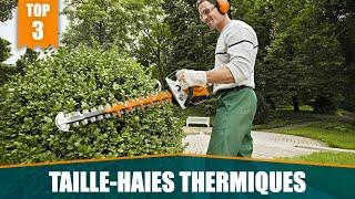 LES MEILLEURS TAILLE-HAIES THERMIQUES - COMPARATIF