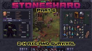 2h Axe and Survival part 6 | Stoneshard | Permadeath | Patch 0.8.2.10