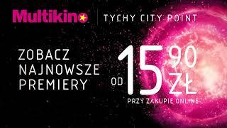 Filmy od 15,90zł Multikino Tychy City Point 51 - najnowsze premiery listopada