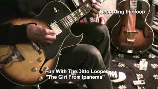 The Girl From Ipanema Using The Ditto Looper FunkGuitarGuru Funk