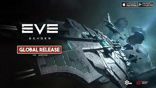 EVE ECHOES by NetEase GLOBAL RELEASE Gameplay Android/iOS