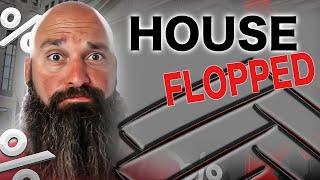 Home Flippers Are Flopping!