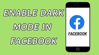 Facebook Dark Mode New Update | How To Enable Dark Mode In Facebook | Facebook Official Dark