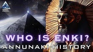 Enki: The Alien Who Engineered Humanity | Annunaki History Unveiled | Astral Legends