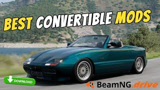 BEST Convertible Car Mods for BeamNG Drive