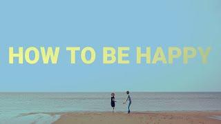 How to be Happy: A behavioural science perspective