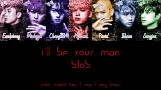 BTOB(비투비) - I'll Be Your Man(기도) [Color Coded Han|Rom|Eng Lyrics]