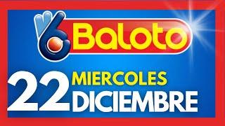 Resultados del BALOTO REVANCHA del Miercoles 22 de DICIEMBRE de 2022  (Ultimo sorteo)