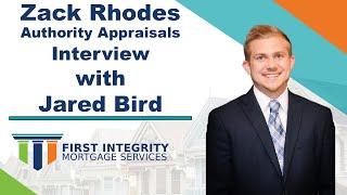 Jared Bird - Interview with Zack Rhodes of Authority Appraisals