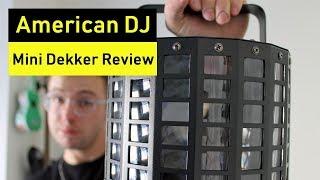 American DJ Mini Dekker Review | Fayze Reviews