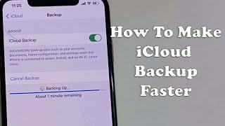 How To Make iCloud Backup Faster 2022