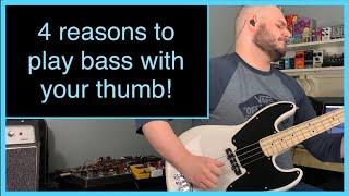 4 Reasons To Play BASS With Your Thumb!! -From muted tones to awesome bass fuzz! (Bass Chat No:7)