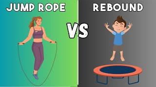 Rebounding vs Jump Rope: Should You Skip or Bounce?