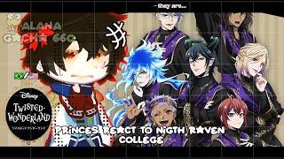 •|Twisted Wonderland Princes React to Nigth Raven College|• GACHA CLUB /