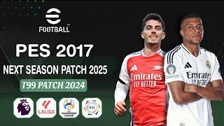 PES 2017 | Download and install T99 Patch New Season 2024 | All updates | Latest player transfers